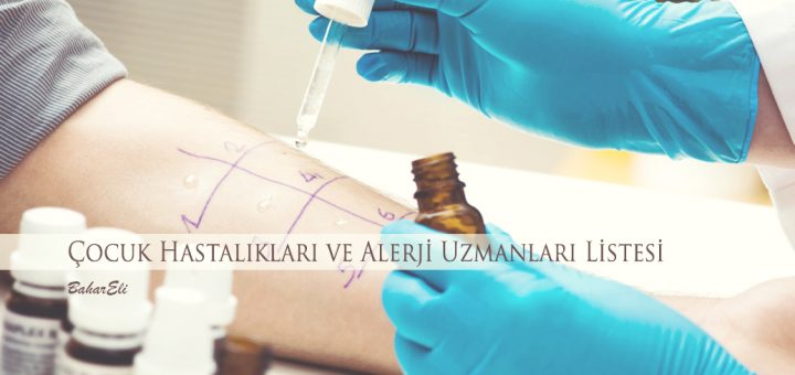 çocuk hastalıkları ve alerji uzmanları listesi