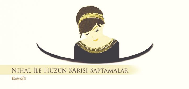 Nihal Yeşiltaç Oran ile hüzün sarısı saptamalar