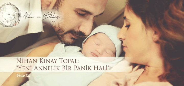 Nihan ve Bebeği ile röportaj